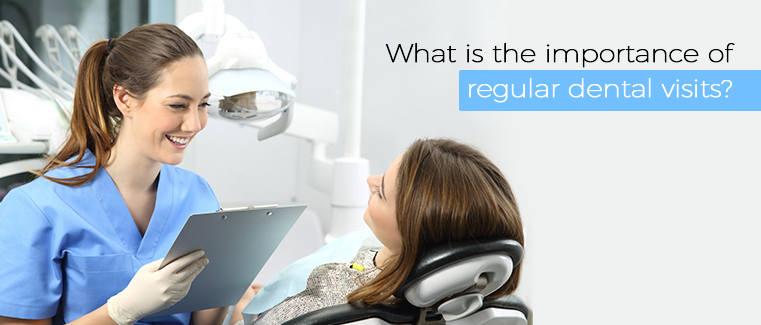What is The Importance of Regular Dental Checkup?